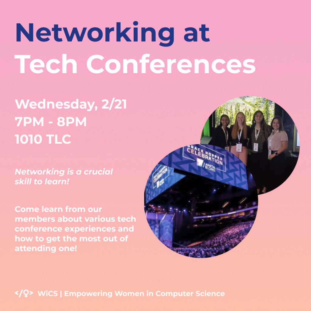 WiCS at UC Davis — Networking at Tech Conferences promotional graphic